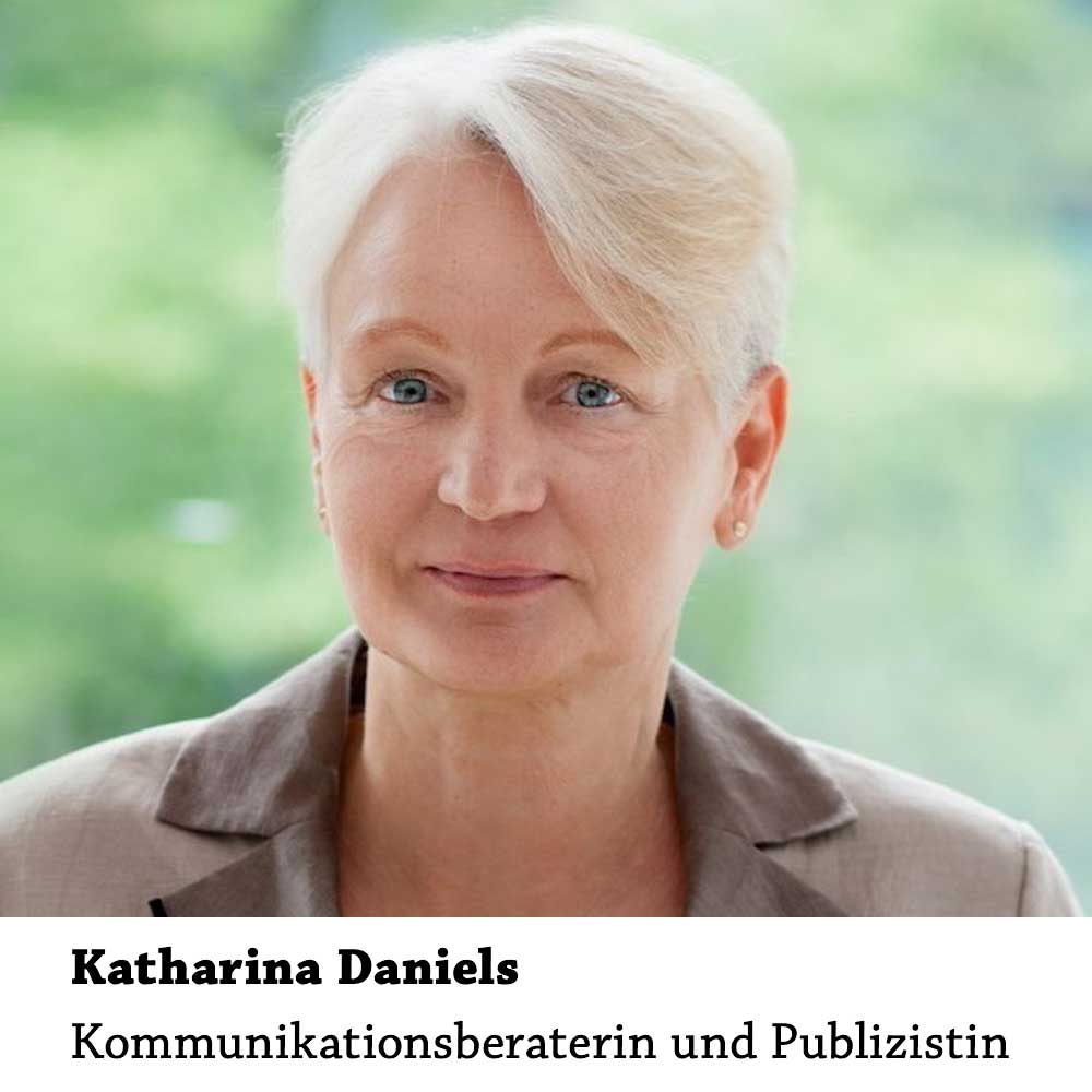 Katharina Daniels: Kommunikationsberaterin und Publizistin