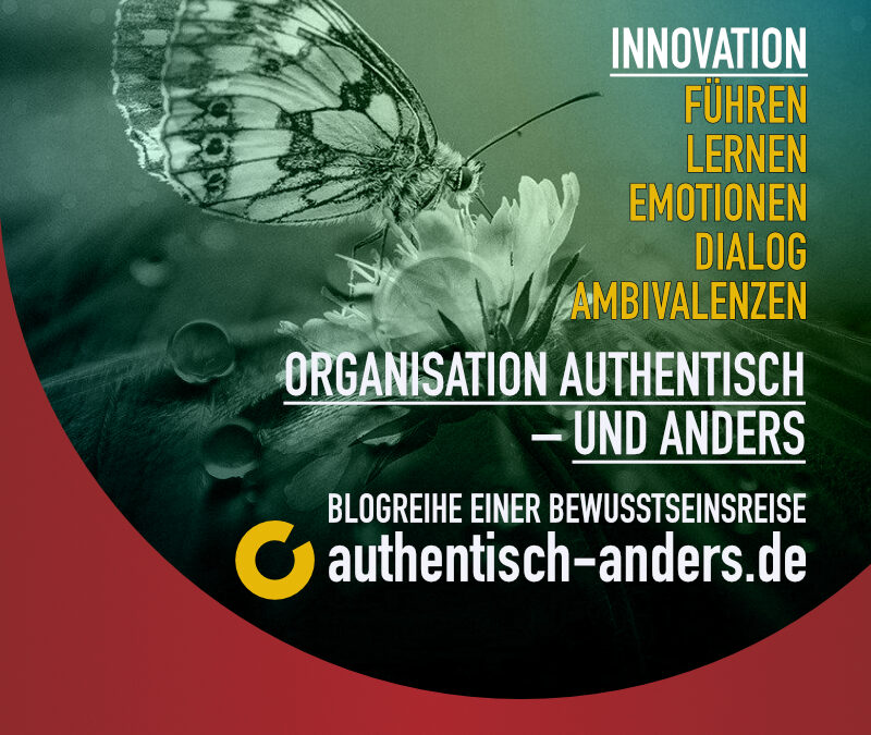 Innovation authentisch-anders: Kultur eines reifen Miteinanders